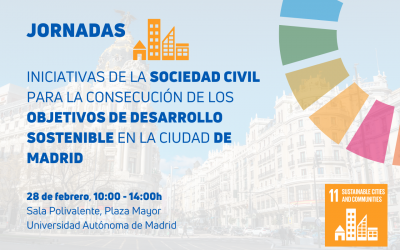 Jornadas sobre Iniciativas de la Sociedad Civil para la Consecución de los ODS en la ciudad de Madrid