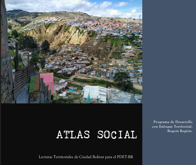 Atlas Social: Lecturas Territoriales de Ciudad Bolívar para PDET-BR
